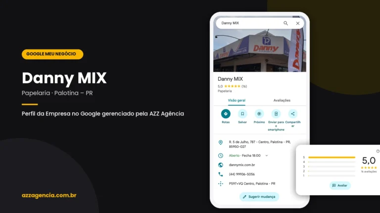 Perfil da Empresa no Google (Google Meu Negócio) de Danny MIX gerenciado pela AZZ Agência