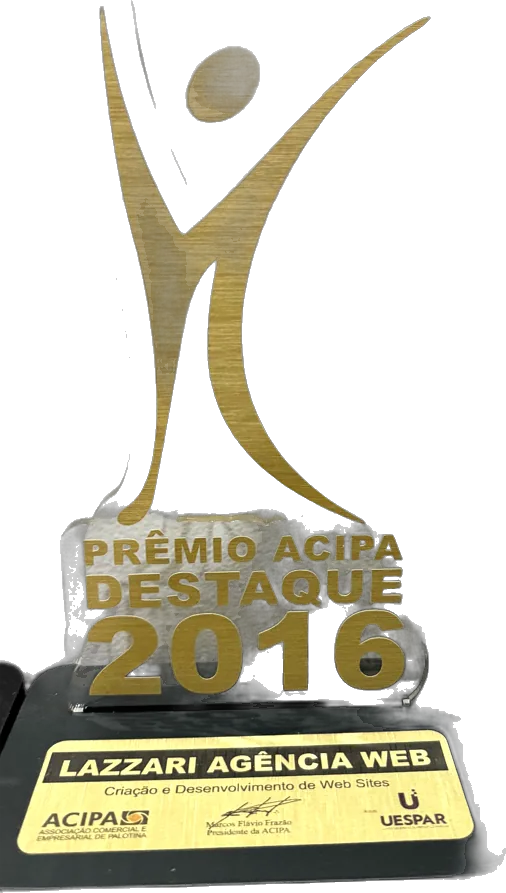 Troféu Prêmio ACIPA Destaque 2016 da AZZ Agência de Marketing Digital, Palotina